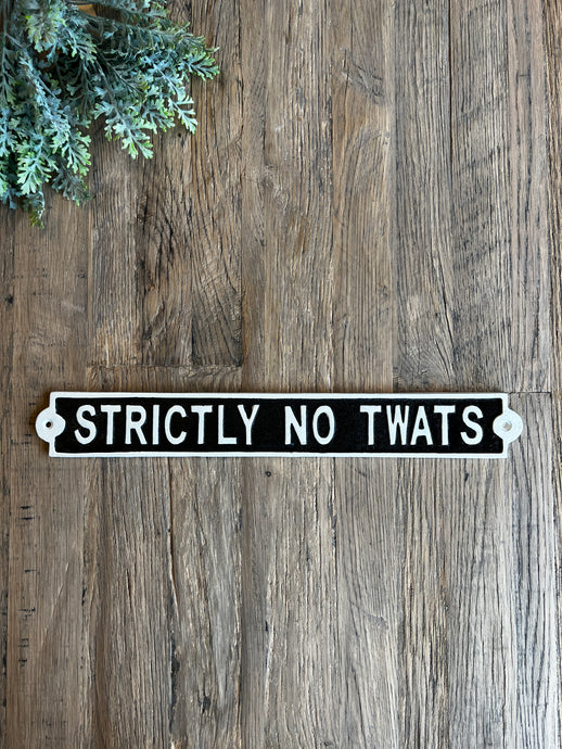 Strictly No Twats