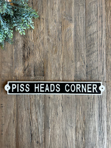 Piss Heads Corner