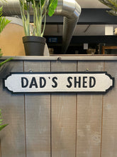 Dad’s Shed Sign