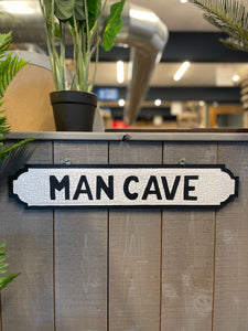 MAN CAVE Sign